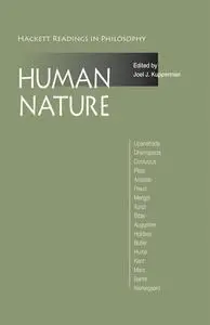 Human Nature: A Reader (Hackett Readings in Philosophy)