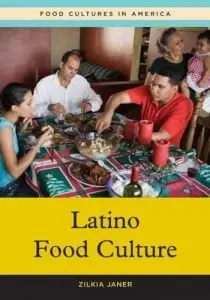 Latino Food Culture (Food Cultures in America) (Repost) 