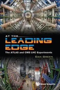 At The Leading Edge: The Atlas And Cms Lhc Experiments (Repost)