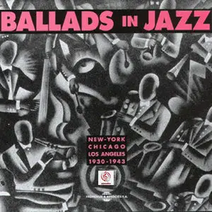 VA - Ballads in Jazz 1930-1943 (2CD) (2007) [Repost]