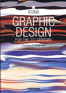 Graphic Design For The 21st Century (second ed.) [repost]