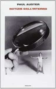 Paul Auster - Notizie dall'interno