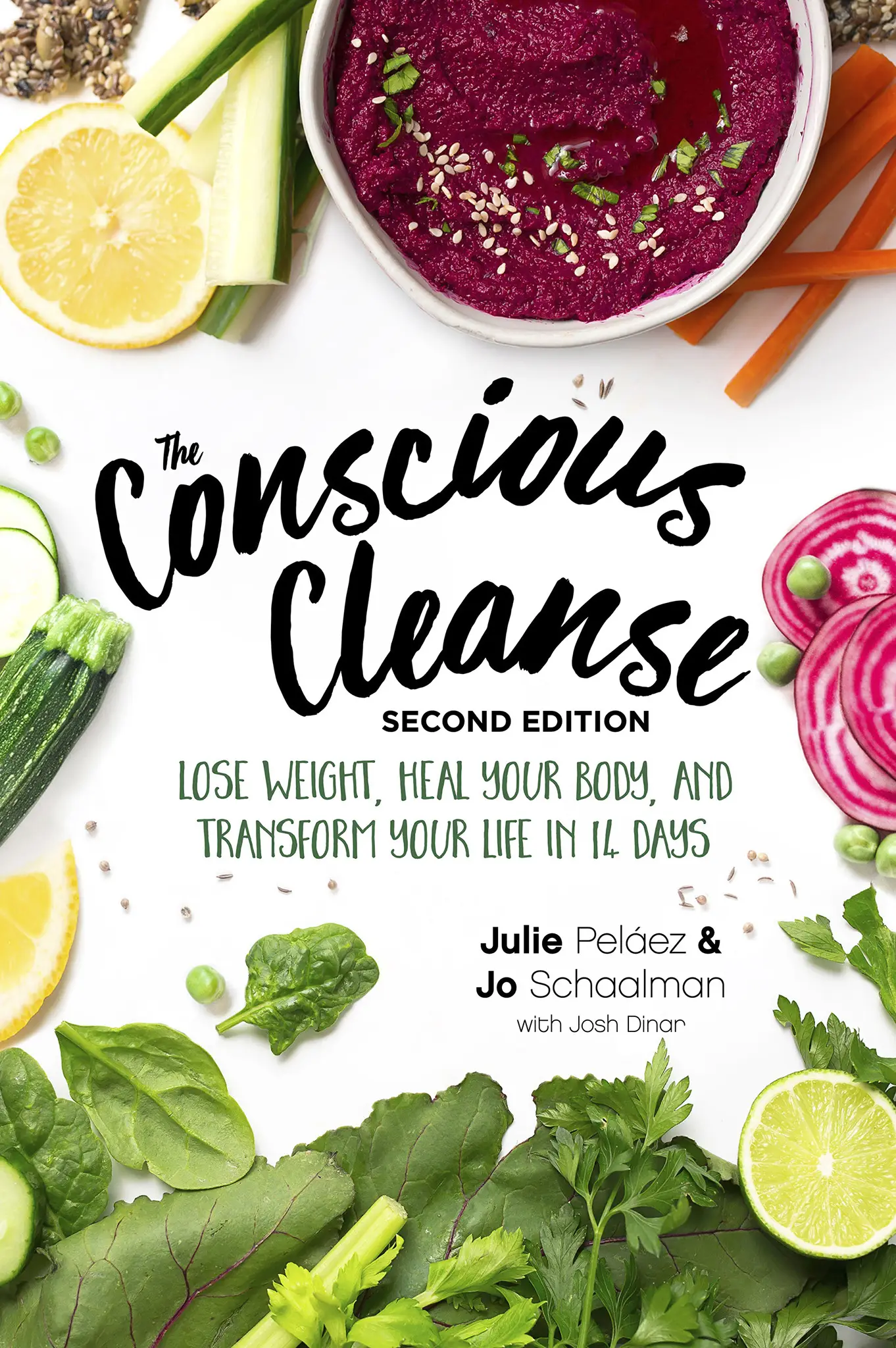 The Conscious Cleanse: Lose Weight, Heal Your Body, and Transform Your ...