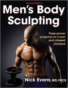Men's Body Sculpting, 2nd Edition (repost)