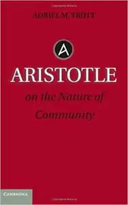 Aristotle on the Nature of Community