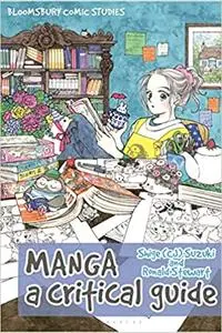 Manga: A Critical Guide