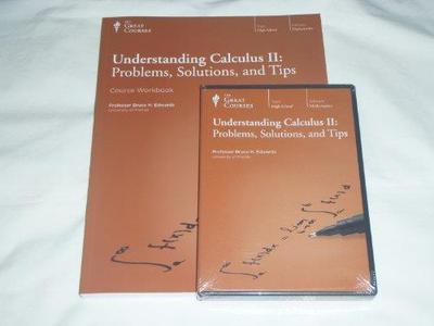 Understanding Calculus II: Problems, Solutions, and Tips (The Great Courses)