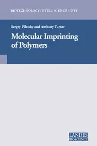Molecular Imprinting of Polymers
