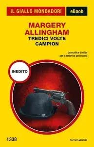 Margery Allingham - Tredici volte Campion