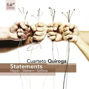 Cuarteto Quiroga - Statements: Haydn, Webern, Sollima (2019) [Official Digital Download 24/88]