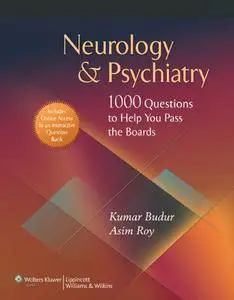 Neurology & Psychiatry: 1,000 Questions to Help You Pass the Boards