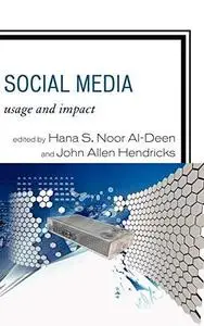 Social Media: Usage and Impact