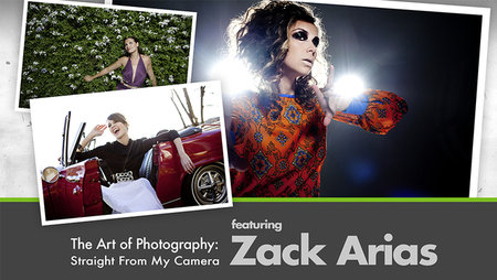 The Art of Photography: Straight from My Camera By Zack Arias