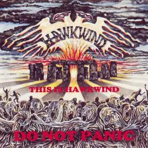 Hawkwind - This Is Hawkwind, Do Not Panic (1984) [Reissue 1992]