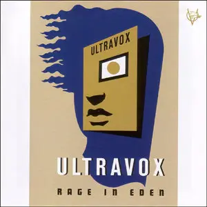 Ultravox - Rage In Eden - 2 CDs Remastered Definitive Edition (1981)