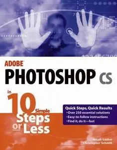 Adobe Photoshop CS in 10 Simple Steps or Less (repost)