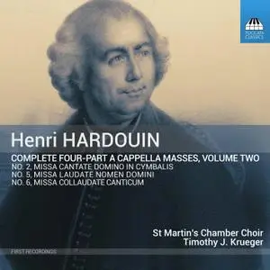 St. Martin's Chamber Choir & Timothy J. Krueger - Hardouin: Complete 4-Part A Cappella Masses, Vol. 2 (2021)