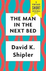 The Man in the Next Bed