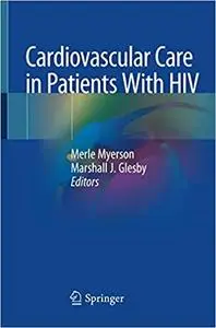 Cardiovascular Care in Patients With HIV