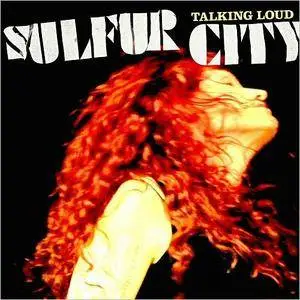 Sulfur City - Talking Loud (2016)