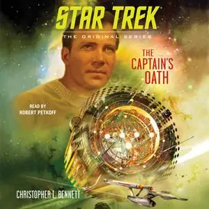 «The Captain's Oath» by Christopher L. Bennett