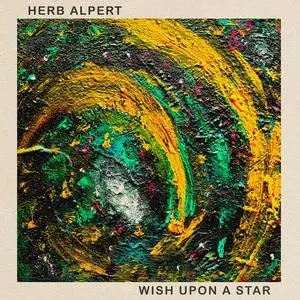 Herb Alpert - Wish Upon A Star (2023)