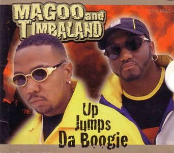 Magoo & Timbaland - Up Jumps Da Boogie (CD single) (1997)