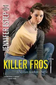 «Killer Frost» by Jennifer Estep