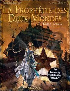 La prophétie des deux mondes (T01-T03)