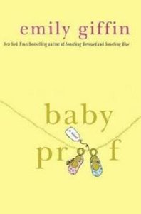Emily Giffin - Baby Proof 
