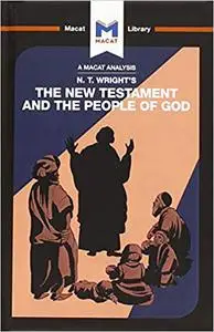 An Analysis of N.T. Wright's The New Testament and the People of God