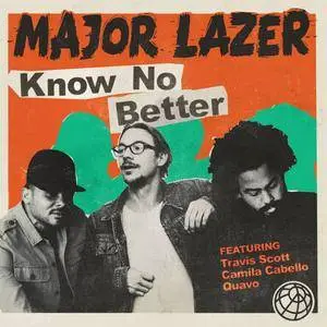 Major Lazer - Know No Better (EP) (2017)