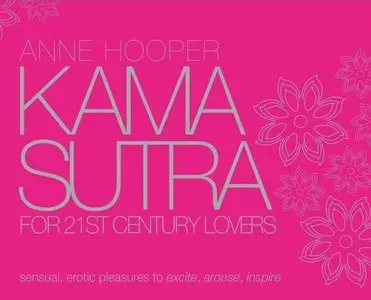 Anne Hooper “Kama Sutra for 21st Century Lovers" (repost)