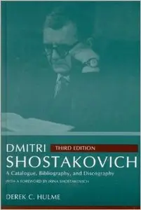 Dmitri Shostakovich: A Catalogue, Bibliography and Discography, 3rd edition