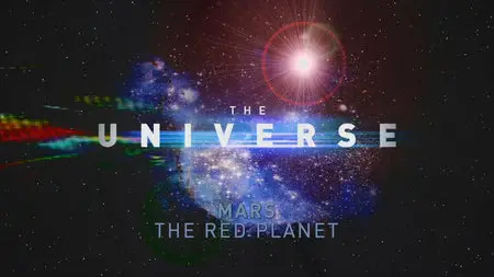 The Universe. Season 1, Episode 2 - Mars: The Red Planet (2007)