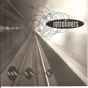 The Retroliners - Subway Surfing (2000)