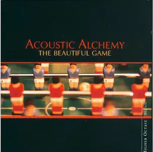 Acoustic Alchemy The Beautiful Game 2004