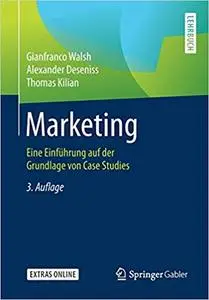 Marketing: Eine Einführung auf der Grundlage von Case Studies