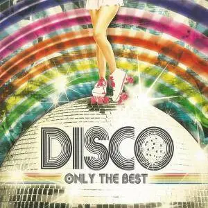 Various Artists - Disco, Only The Best (2016)