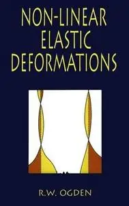 Non-Linear Elastic Deformations (Repost)