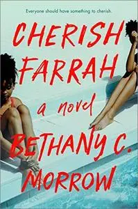 Cherish Farrah: A Novel