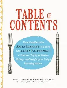 Table of Contents: From Breakfast with Anita Diamant to Dessert with James Patterson
