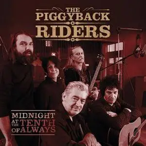 Piggyback Riders - Midnight At The Tenth Of Always (2017)