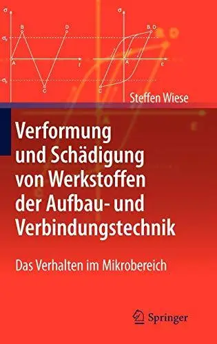 Verformung und Schädigung von Werkstoffen der Aufbau- und Verbindungstechnik: Das Verhalten im Mikrobereich