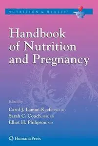 Handbook of Nutrition and Pregnancy