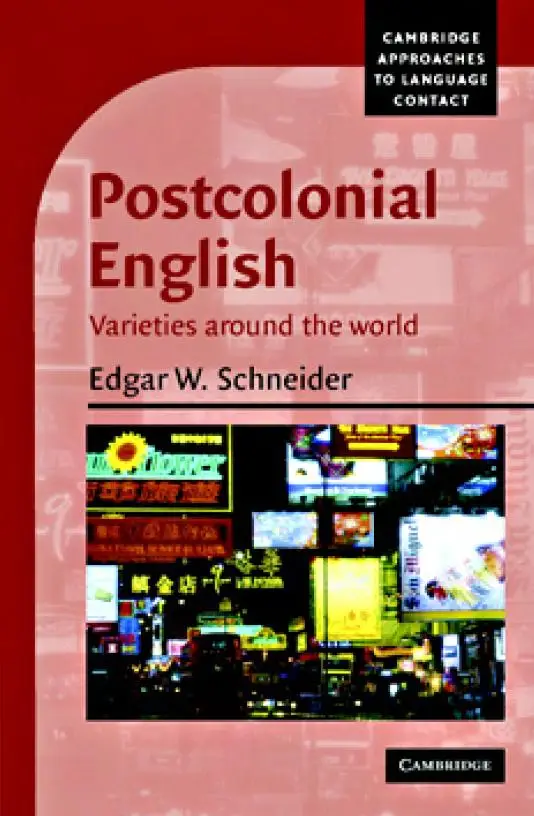 Postcolonial English: Varieties Around the World