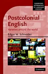 Postcolonial English: Varieties Around the World