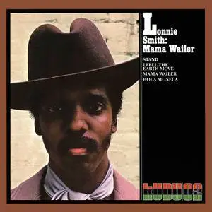 Lonnie Smith - Mama Wailer (1971/2013) [Official Digital Download 24bit/192kHz]