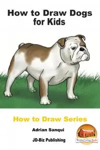 How to Draw Dogs for Kids by Adrian Sanqui 007a9d09 medium