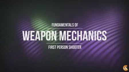 CGCookie - Fundamentals of Weapon Mechanics in Unity